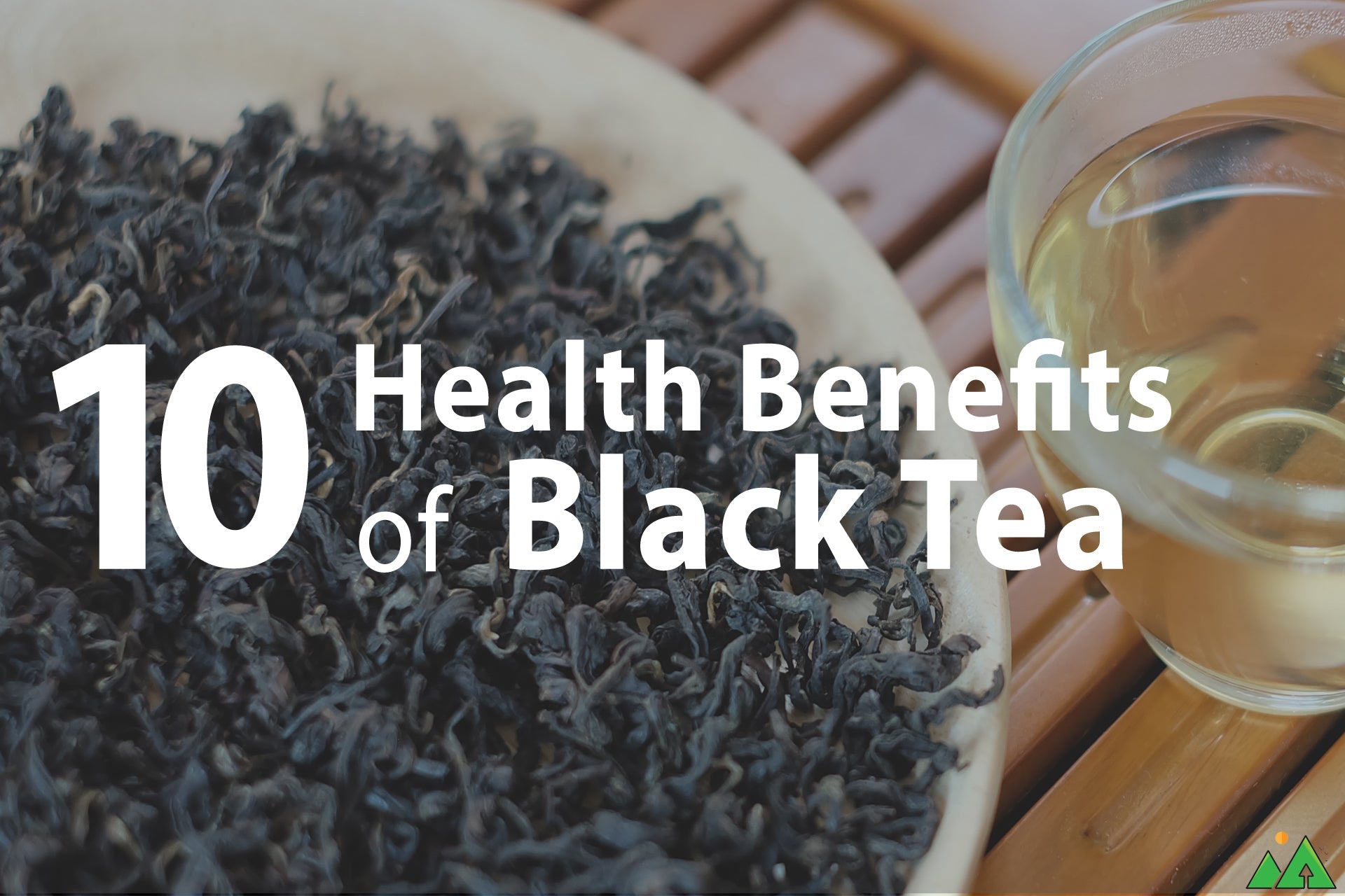 10 Black Tea’s Health Benefits – Northlandtea